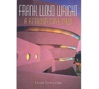 Frank Lloyd Wright: A Retrospective View - [Version Originale] Dennis Sharp (Auteur)