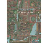 Frank Lloyd Wright Broadacre City Project /anglais