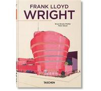 Frank Lloyd Wright Bruce Brooks Pfeiffer (Auteur), Peter Gössel (Edité par)