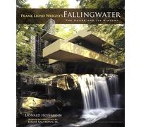 Frank Lloyd Wright's Fallingwater: The House and Its History