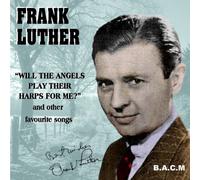 Frank Luther - Will The Angels Play Their. [Import]