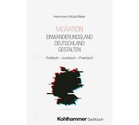 Frank Maier Wolf- Migration - Einwanderungsland Deutschland gestalten: (Poche)