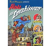 Frank Margerin présente, tome 1 : Alerte aux envahisseurs