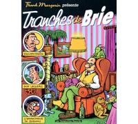 Frank Margerin présente, tome 2 : Tranche de brie