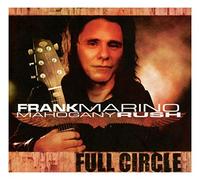 Frank Marino & Mahogany - Full Circle [Import]