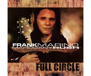 Frank Marino & Mahogany - Full Circle =remastered=