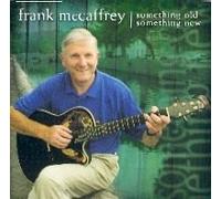 Frank Mccaffery - Old, Something New [Import]