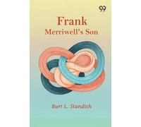 Frank Merriwell's SonOr, A Chip Off The Old Block (Edition1)