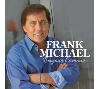 FRANK MICHAEL - BONJOUR L'AMOUR CD NEUF