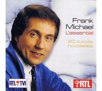 Frank Michael - Frank Michael L'essentiel