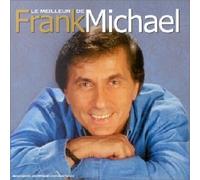 Frank Michael - Le Meilleur de Franck Michael