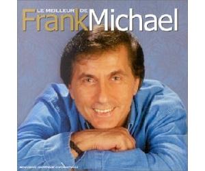 Frank Michael - Le Meilleur de Franck Michael