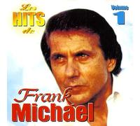 FRANK MICHAEL - LES HITS DE FRANK MICHAEL VOL 1