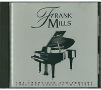 Frank Mills - Twentieth Anniversary [Import]