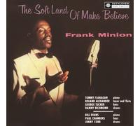 Frank Minion - Soft Land Of Make Believe - Remastered