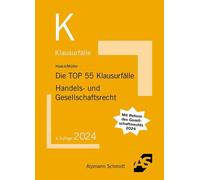 Frank Müller Claudia Die TOP 55 Klausurfälle Handels- und Gesellschafts (Poche)