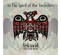 Frank Nelson - in The Spirit of Our Ancestors