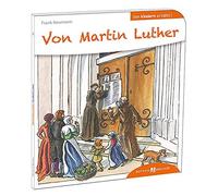 Frank Neumann U Von Martin Luther den Kindern erzählt (Den Kindern erzäh (Relié)