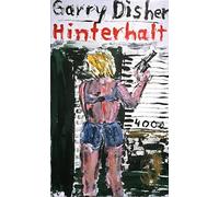 Frank Nowatzki Garry Disher Hinterhalt: Ein Wyatt-Roman (Pulp Master) (Poche)