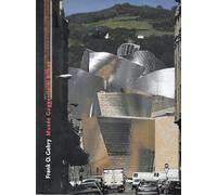 Frank O. Gehry : Musée Guggenheim de Bilbao