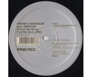Frank O Moiraghi - Feel My Body 2008 [Import]