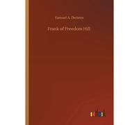 Frank Of Freedom Hill