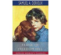 Frank Of Freedom Hill (Esprios Classics)