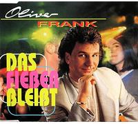 Frank,Oliver - Das Fieber Bleibt