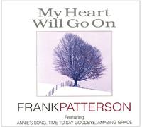 Frank Patterson - Frank Patterson My Heart Will GO on [Import]