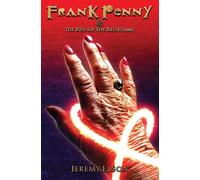 Frank Penny And The Rise Of The Red Flame