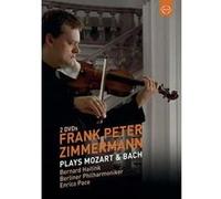 Frank Peter Zimmermann Plays Mozart and Bach DVD E
