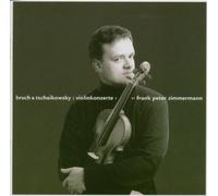 Frank Peter Zimmermann – Concerto pour violon et orchestre (Tschaikowsky/Bruch) – CD – Sony