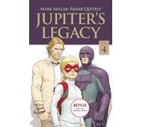 Frank Quitely - Jupiter's Legacy, Volume 4 (NETFLIX Edition)