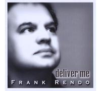 Frank Rendo - Deliver Me