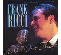 Frank Ricci - Hello Out There