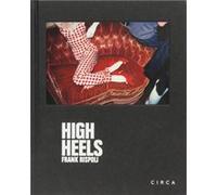 Frank Rispoli - High Heels Frank Rispoli Erick Bradshaw Hughes (Auteur)
