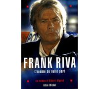Frank Riva, l'homme de nulle part