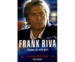Frank Riva, l'homme de nulle part