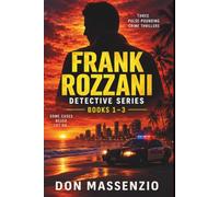 Frank Rozzani Detective Series Box Set: Books 1-3: Three Crime Mysteries Featuring Private Investigator Frank Rozzani