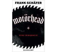 Frank Schäfer Motörhead - die lauteste Band der Welt: Eine Biografie D (Poche)