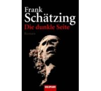 Frank Schatzing Diedunckle Seite (Poche)