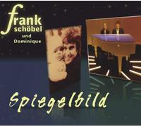 Frank Schoebel & Domin.. - Spiegelbild -2tr-