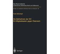 Frank Schorkopf Die Maßnahmen der XIV EU-Mitgliedstaaten gegen Österreic (Relié)
