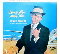 Frank Sinatra - Come Fly with me (1958, RI#2600951) [Import]