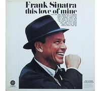 Frank Sinatra - Frank Sinatra - This Love Of Mine Vinyl, LP, Compilation, Stereo USA 1969