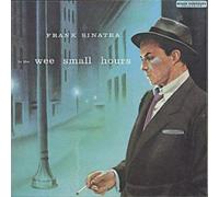 Frank Sinatra – In the Wee Small Hours – CD – Remastérisé numériquement (20 bits)