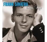 Frank Sinatra - Love Songs: Frank Sinatra