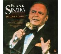 FRANK SINATRA - to love a child / mono 45 rpm single