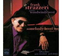 Frank Strazzeri - Somebody Loves Me By Frank Strazzeri (0001-01-01)
