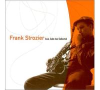 Frank Strozier - Cool, Calm And Collected